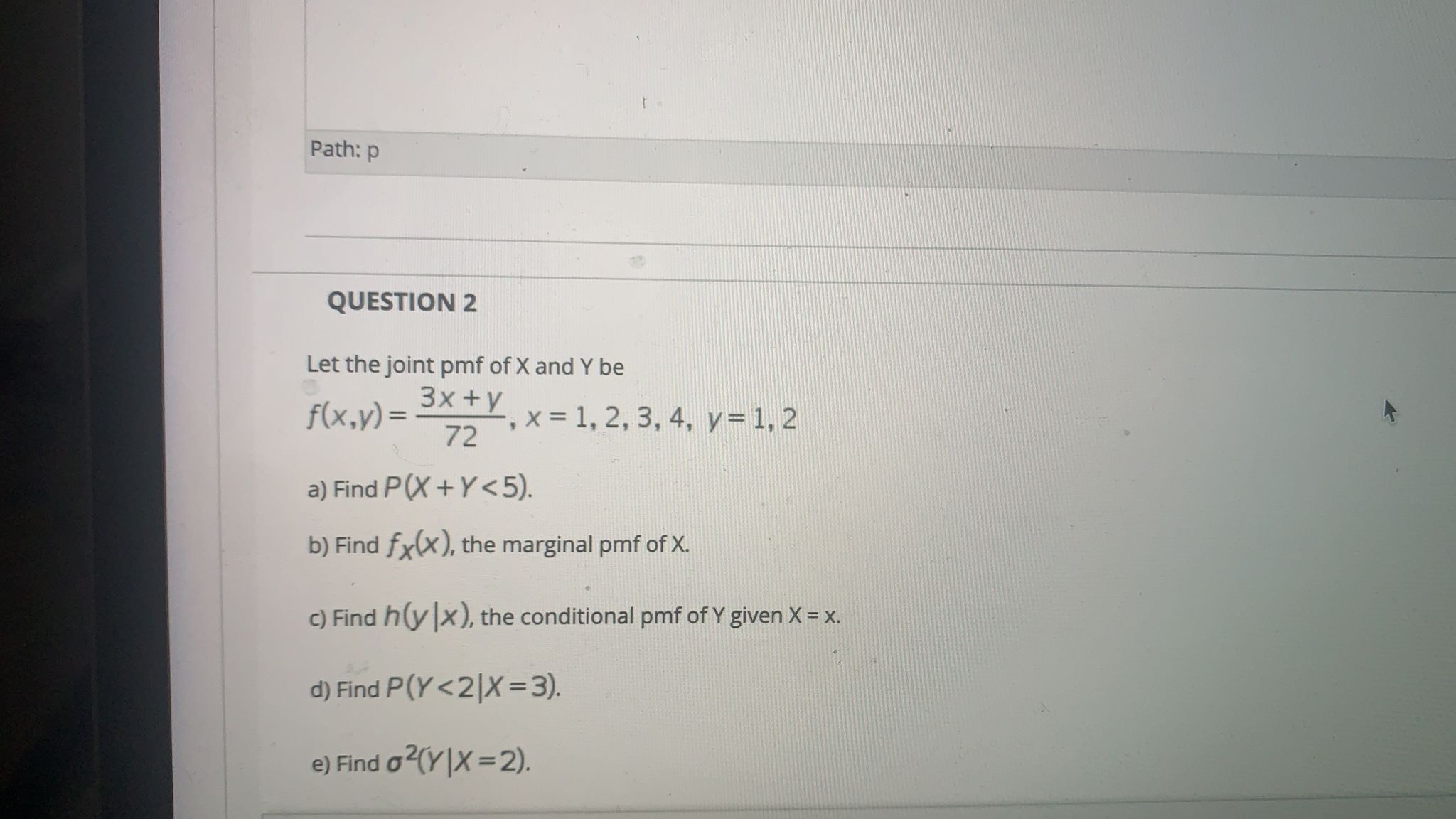 Solved Pathp Question 2 Let The Joint Pmf Of X And Y Be 3x 