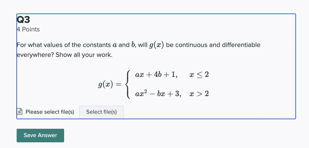 Solved For what values of the constants a and b, will g(x) | Chegg.com