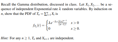 Solved Recall the Gamma distribution, discussed in class. | Chegg.com