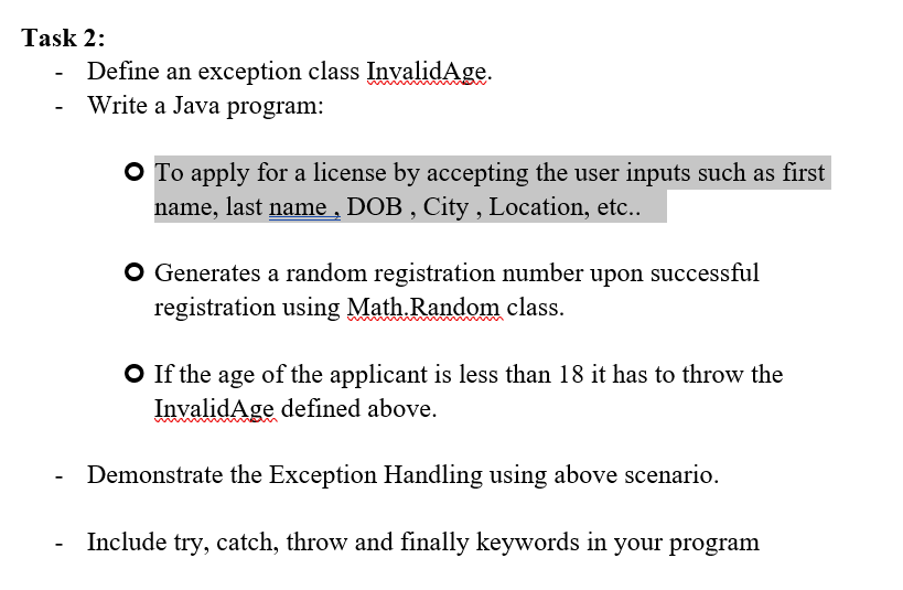 Solved Task 2: Define an exception class InvalidAge. - Write | Chegg.com