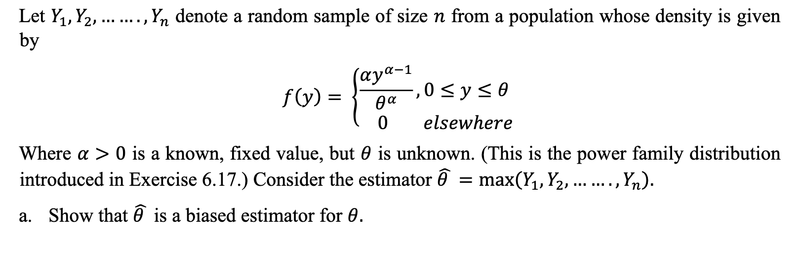 Solved B. Find A Multiple Of θ^ That Is An Unbiased | Chegg.com