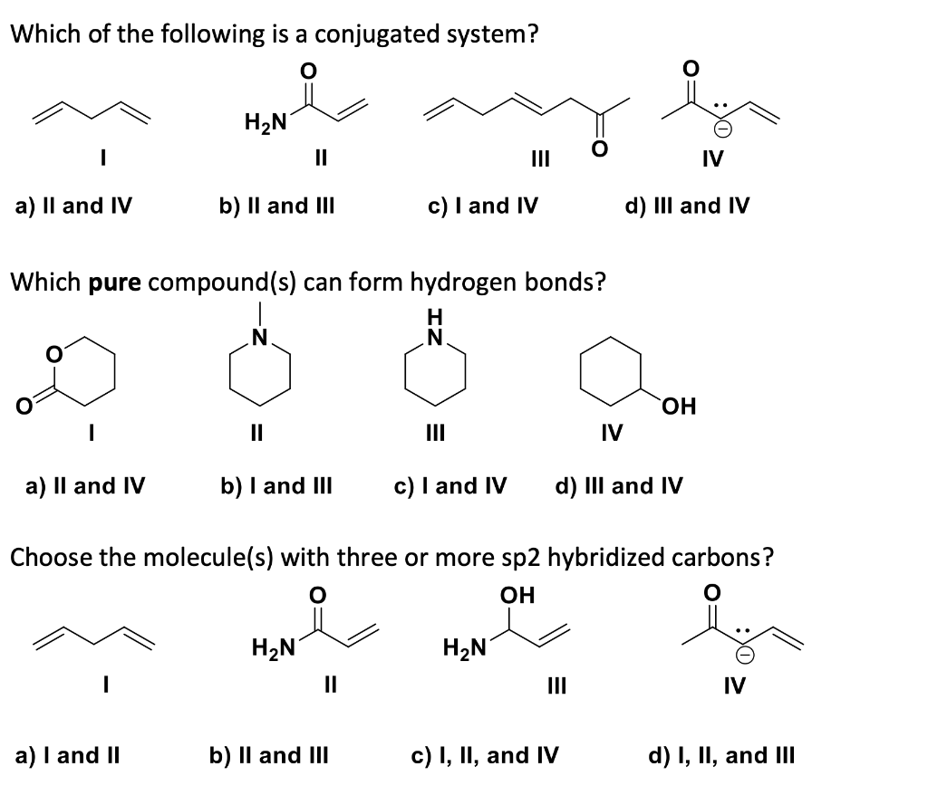 Solved Which of the following is a conjugated system? H2N II | Chegg.com
