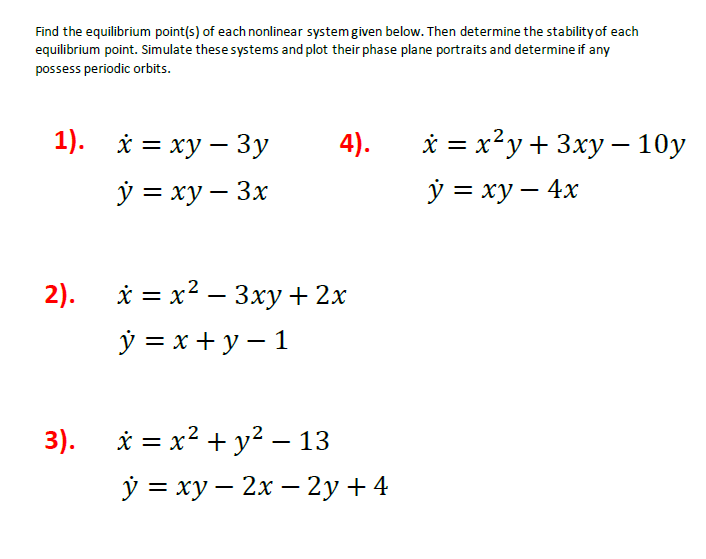 Solved Find The Equilibrium Point(s) Of Each Nonlinear | Chegg.com