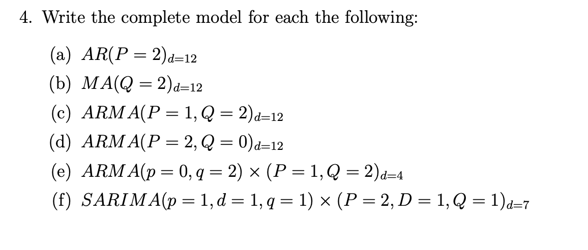 Solved 4. Write The Complete Model For Each The Following: | Chegg.com