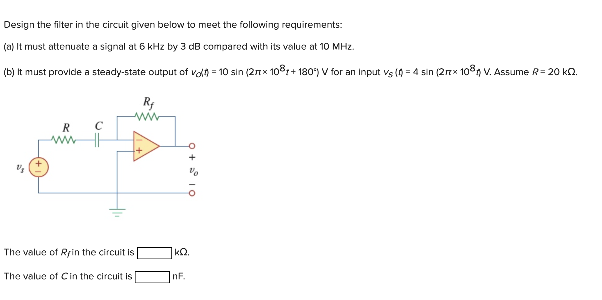 Solved Design The Filter In The Circuit Given Below To Meet Chegg Com