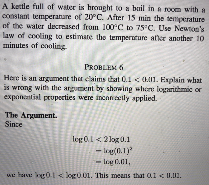 Solved A kettle full of water is brought to a boil in a room