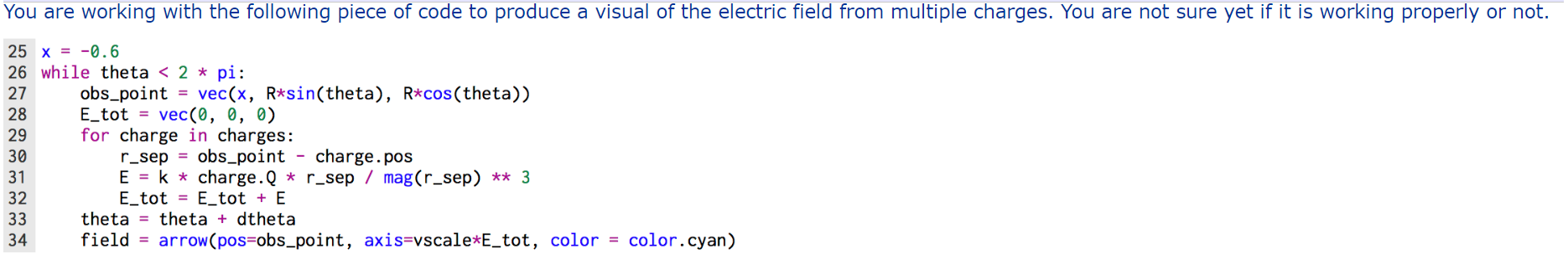 Solved You are working with the following piece of code to | Chegg.com