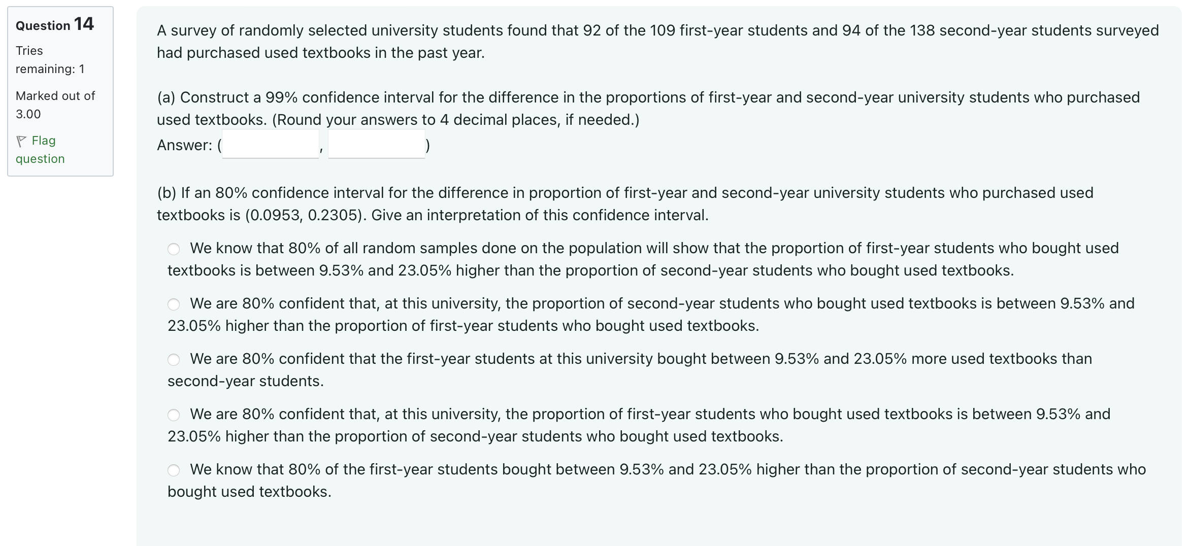 A Survey Of Randomly Selected University Students Chegg A Survey Of Randomly Selected University Students Chegg