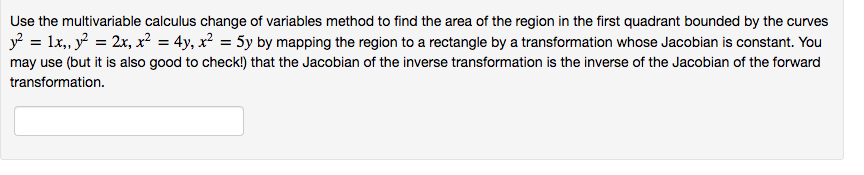 Solved Use the multivariable calculus change of variables | Chegg.com