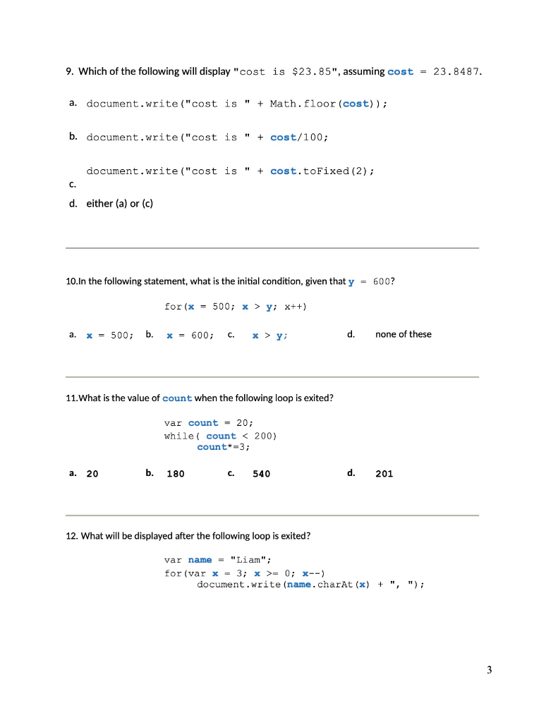 Solved MULTIPLE CHOICE 1. Which type of loop executes at | Chegg.com