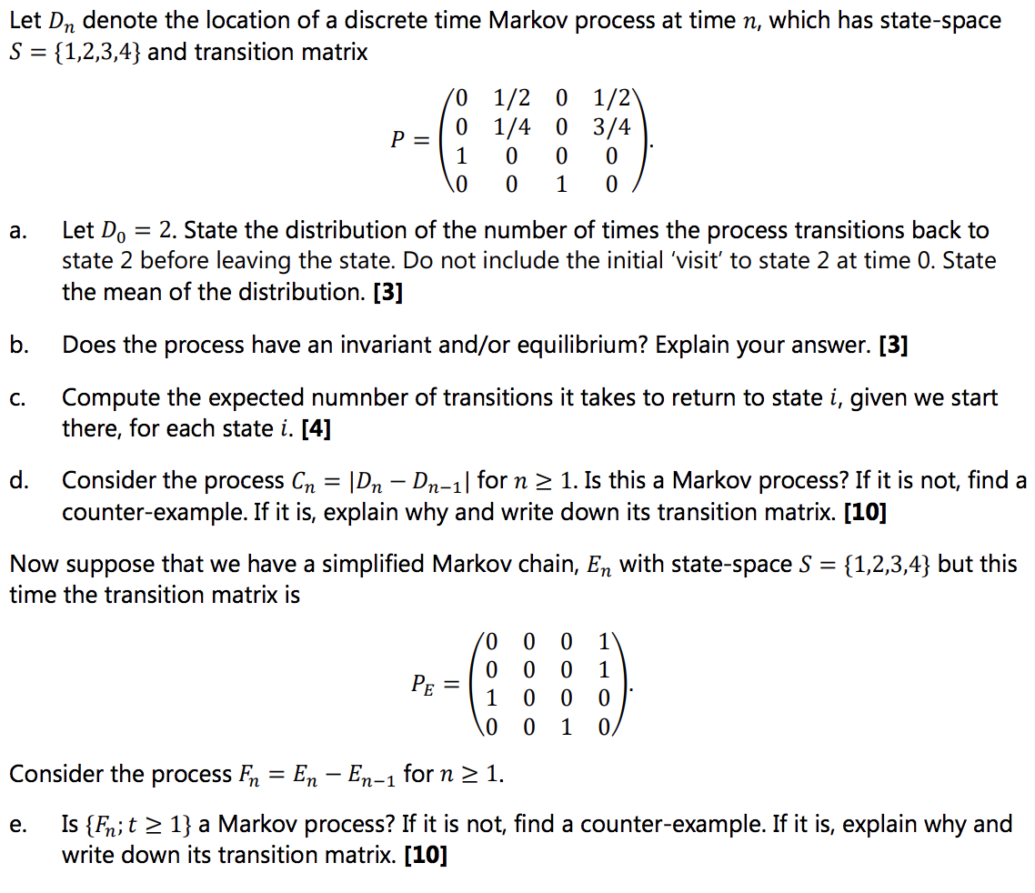 Let Dn denote the location of a discrete time Markov | Chegg.com