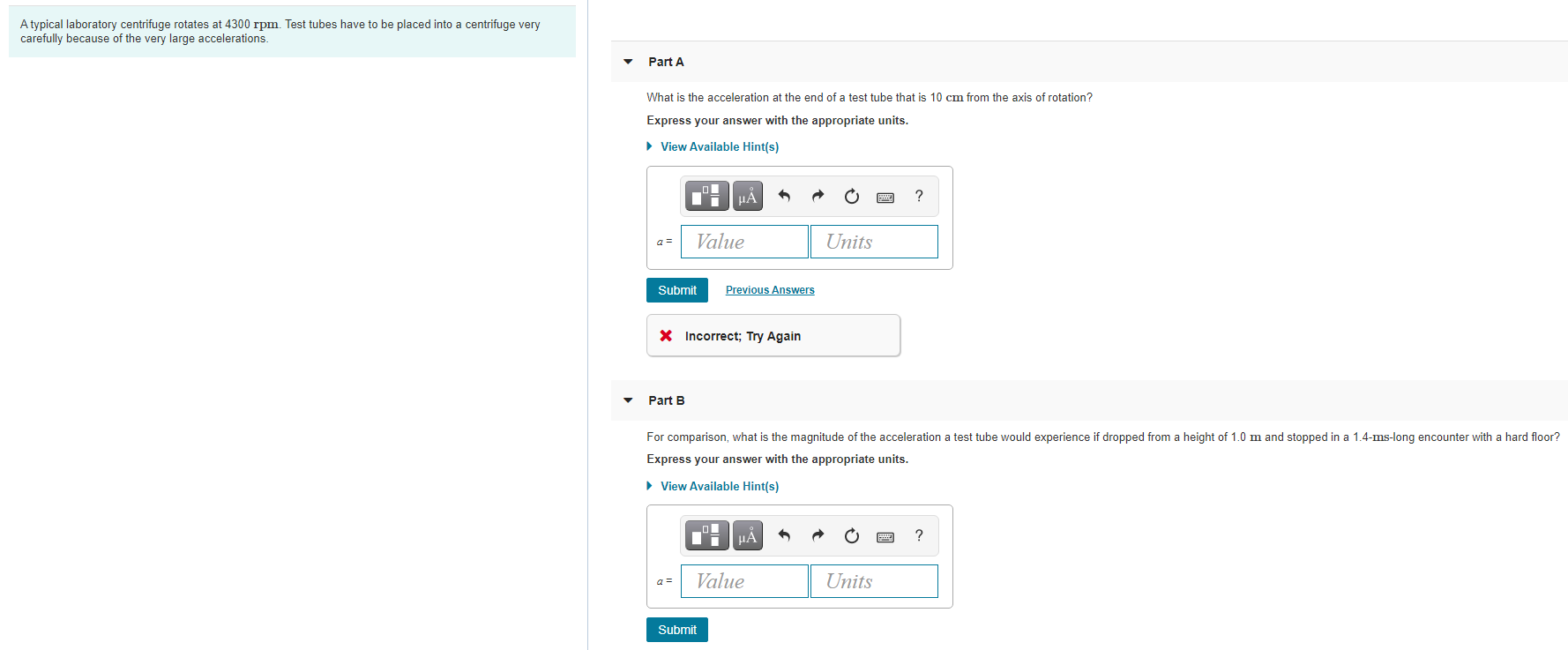 Solved A typical laboratory centrifuge rotates at 4300 rpm.