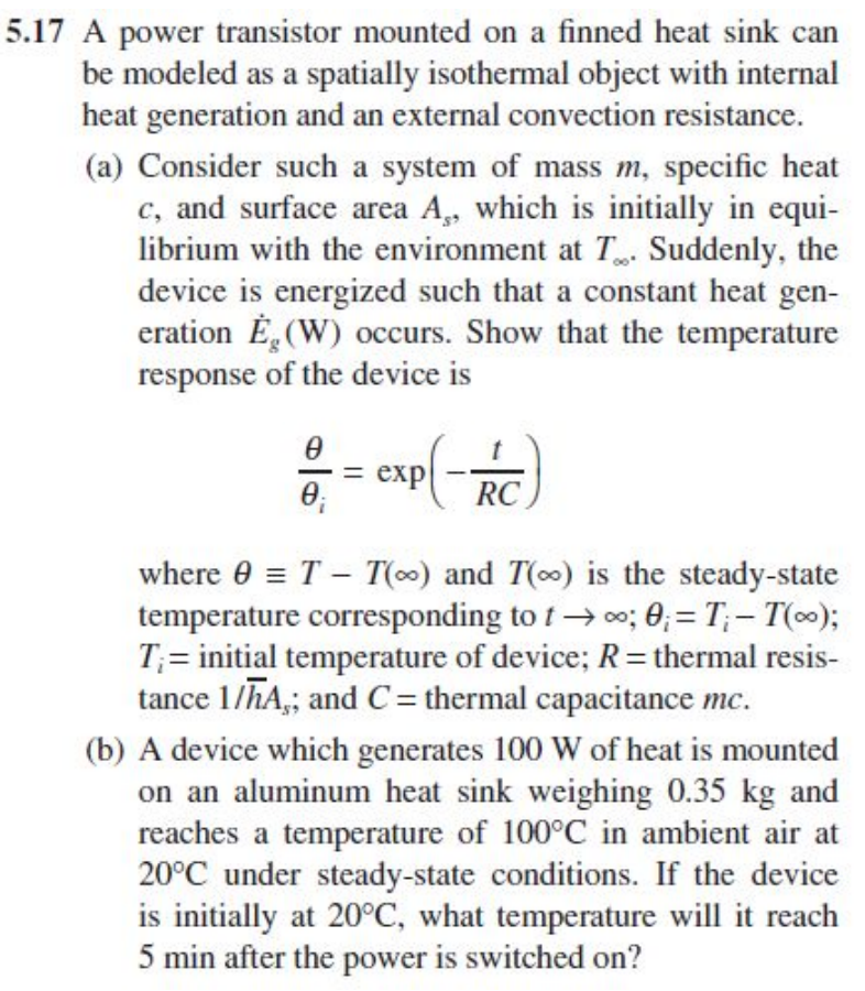 Solved 5.17 A Power Transistor Mounted On A Finned Heat Sink 