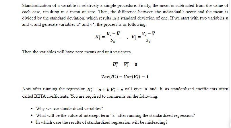 Solved Standardization of a variable is relatively a simple | Chegg.com