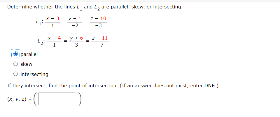 Solved Determine whether the lines L1 and L2 are parallel, | Chegg.com