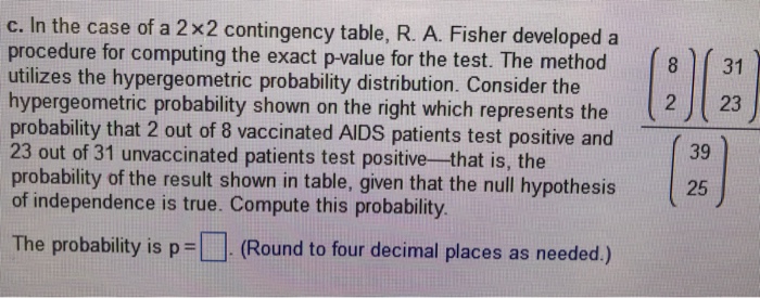 Solved c. In the case of a 2x2 contingency table, R. A. | Chegg.com