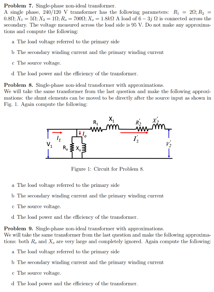 Solved Problem 7. Single-phase non-ideal transformer A | Chegg.com