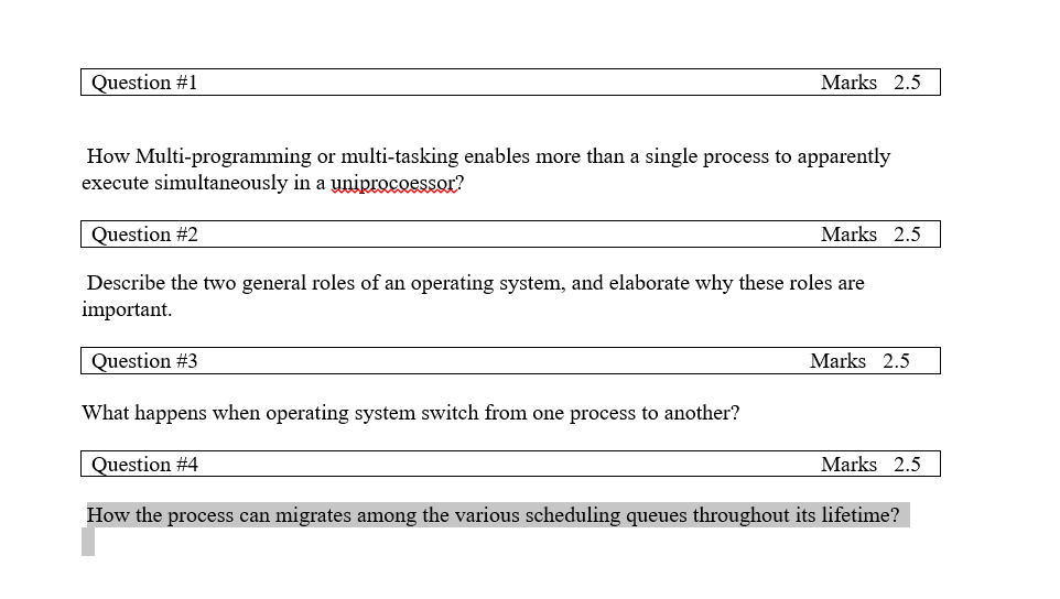 Solved Question #1 Marks 2.5 How Multi-programming or | Chegg.com