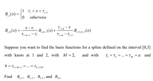 Solved Consider A Spline On The Interval [a,b]. Suppose 