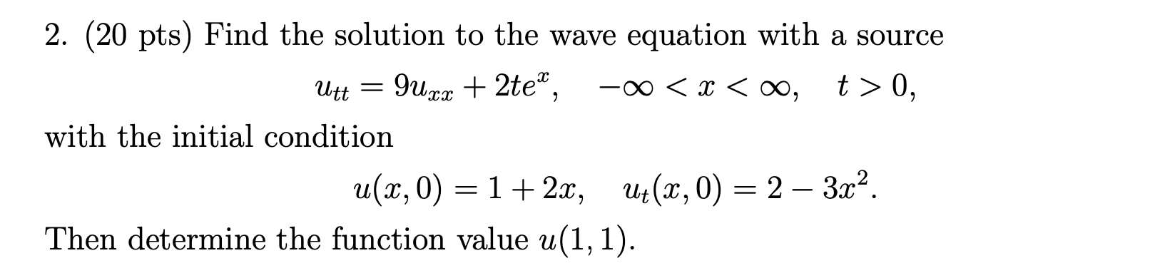 Solved 2. (20 pts) Find the solution to the wave equation | Chegg.com