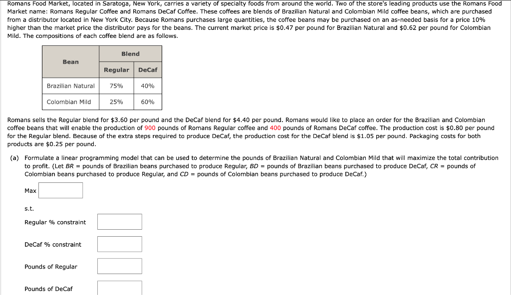 Solved Romans Food Market, located in Saratoga, New York,