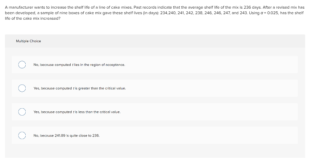 solved-a-manufacturer-wants-to-increase-the-shelf-life-of-a-chegg