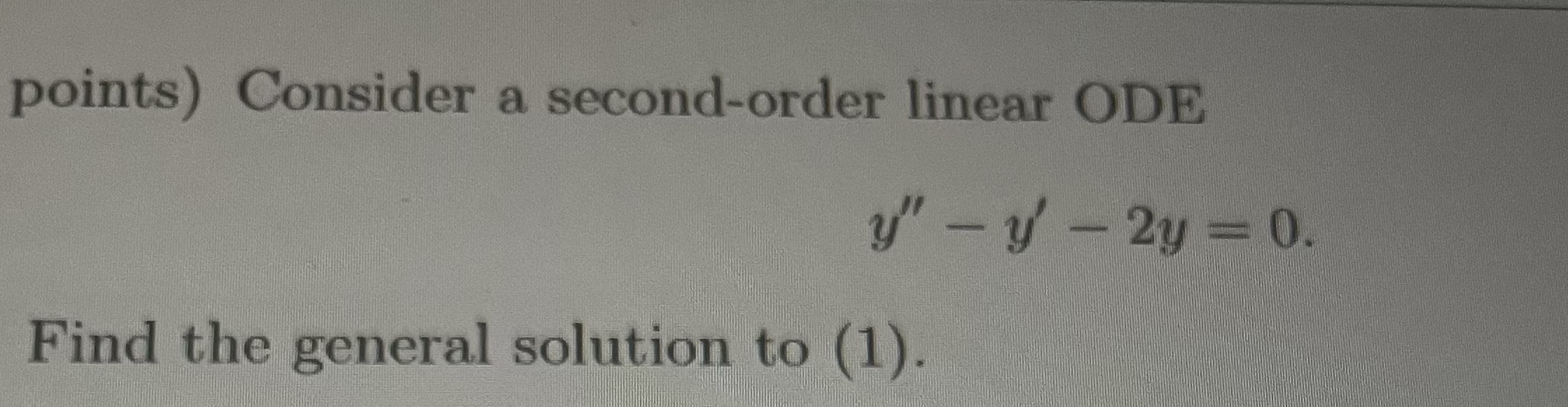 Solved points consider a second order linear ode chegg