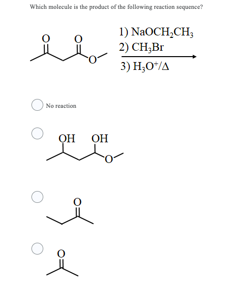 Solved Which molecule is the product of the following | Chegg.com