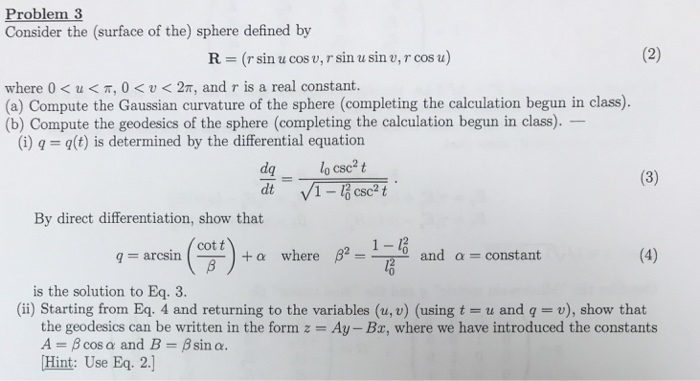 Solved Problem3 Consider the (surface of the) sphere defined | Chegg.com