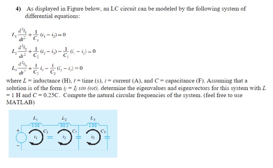 Solved 4) As displayed in Figure below, an LC circuit can be | Chegg.com