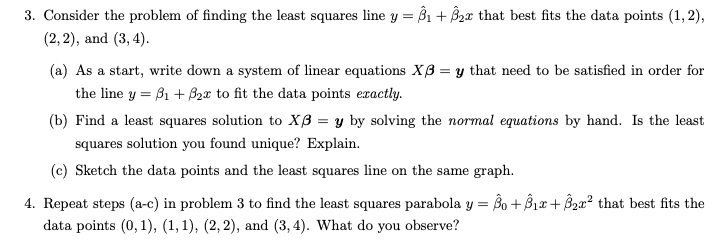 Solved 3. Consider the problem of finding the least squares | Chegg.com