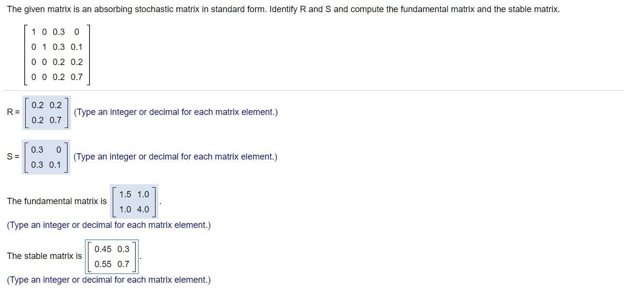 Solved The given matrix is an absorbing stochastic matrix in | Chegg.com