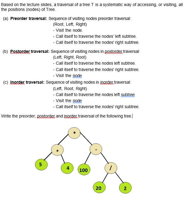 Solved Java: Based on the lecture slides, a traversal of a | Chegg.com