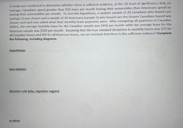 Solved A study was conducted to determine whether there is | Chegg.com