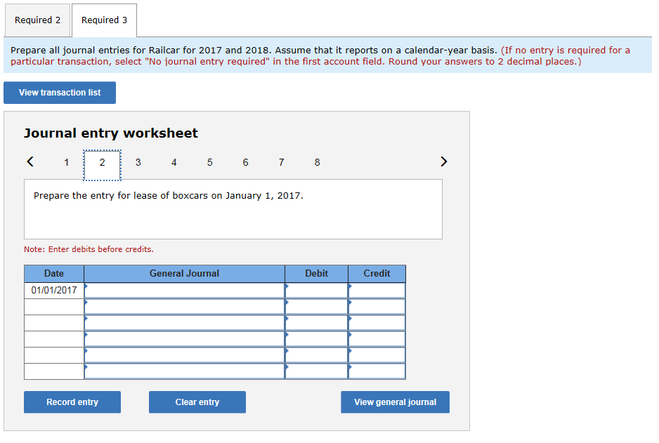 Required 2 required 3 prepare all journal entries for railcar for 2017 and 2018. assume that it reports on a particular trans