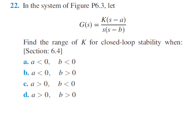 Solved R(S) E(S) Cs) G(s) FIGURE P6.3 22. In the system of | Chegg.com