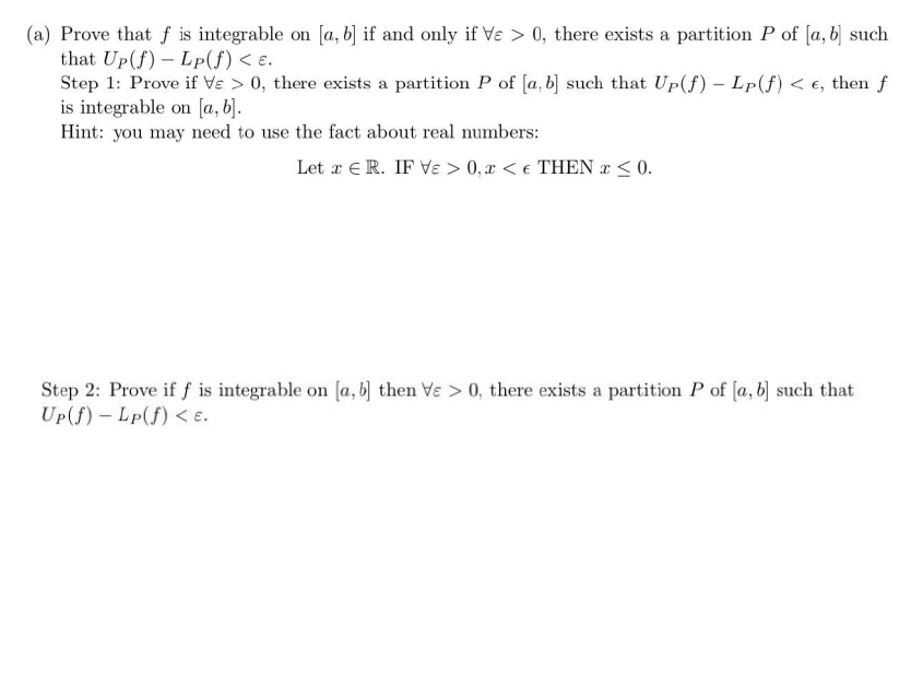 Solved (a) Prove That F Is Integrable On [a,b] If And Only | Chegg.com