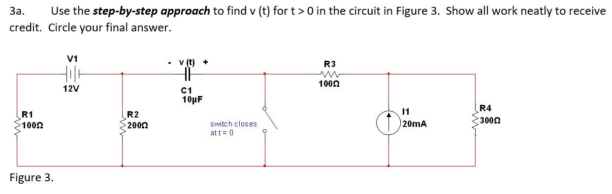 Solved 3a. . Use the step-by-step approach to find v (t) for | Chegg.com