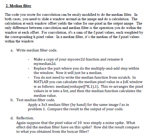 2. Median filter The code you wrote for convolution | Chegg.com