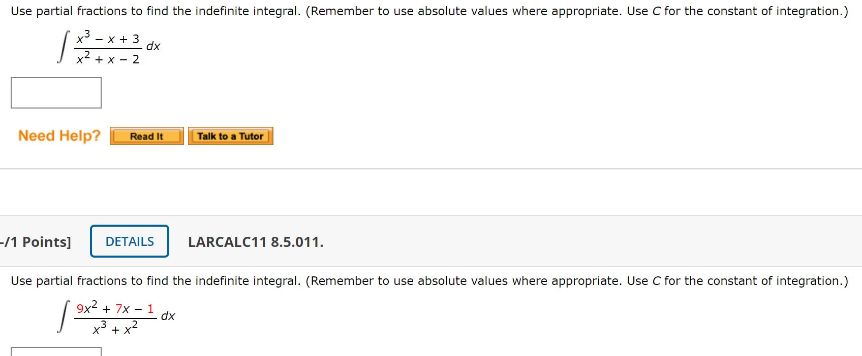 Solved Use partial fractions to find the indefinite | Chegg.com