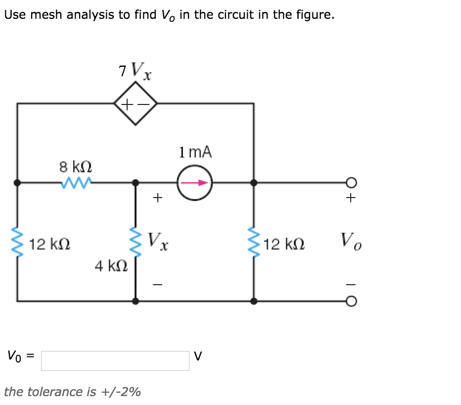 Solved Use Mesh Analysis To Find V0 In The Circuit In The 