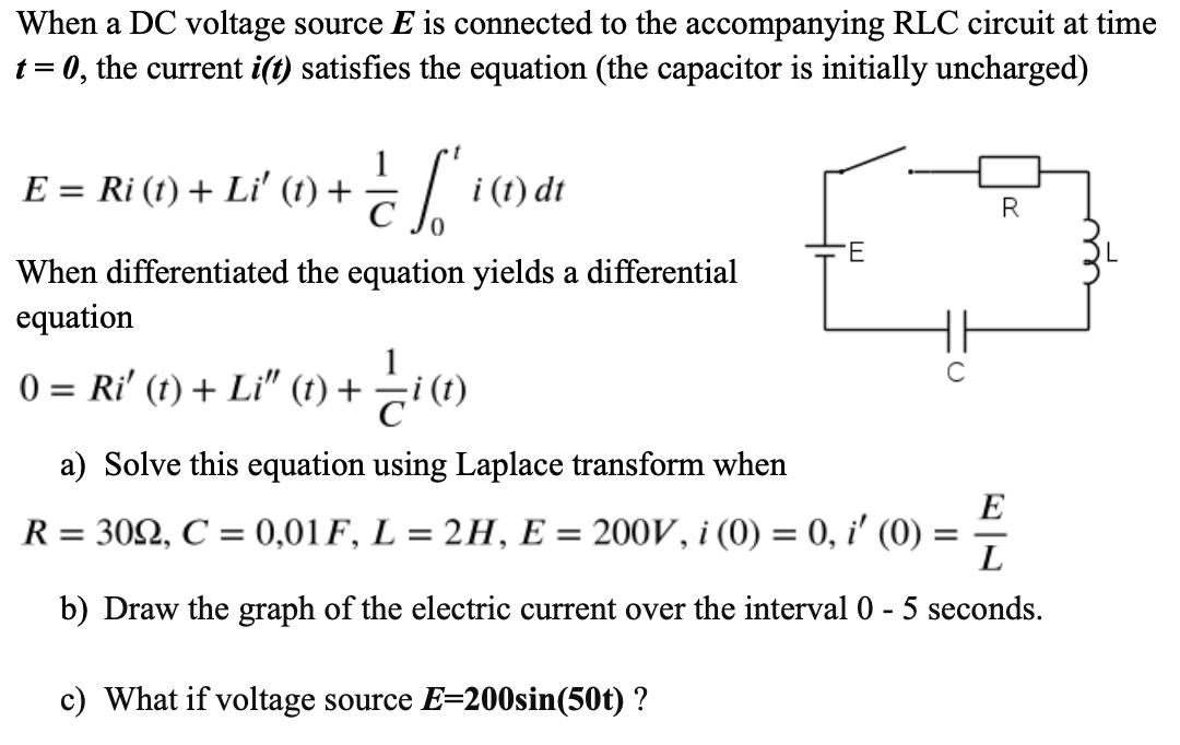 Solved When a DC voltage source E is connected to the | Chegg.com