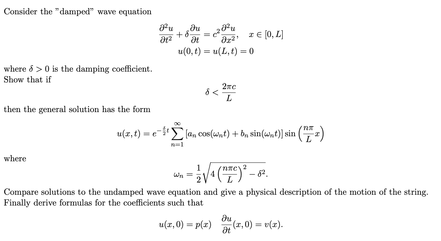 Solved Consider the "damped” wave equation 22u du 2024 Ət2