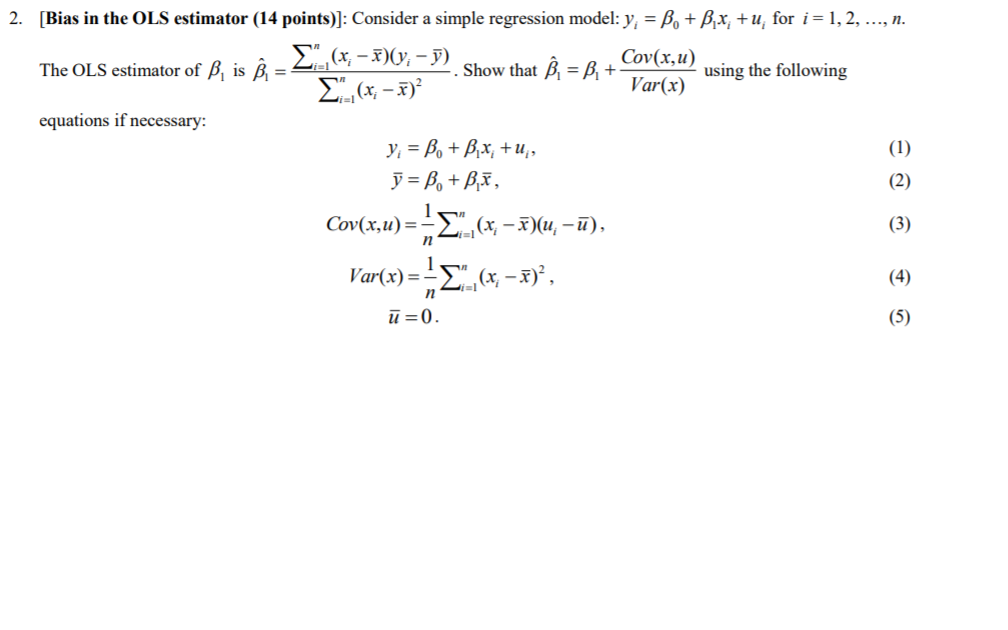 Solved [Bias In The OLS Estimator( 14 Points): Consider A | Chegg.com