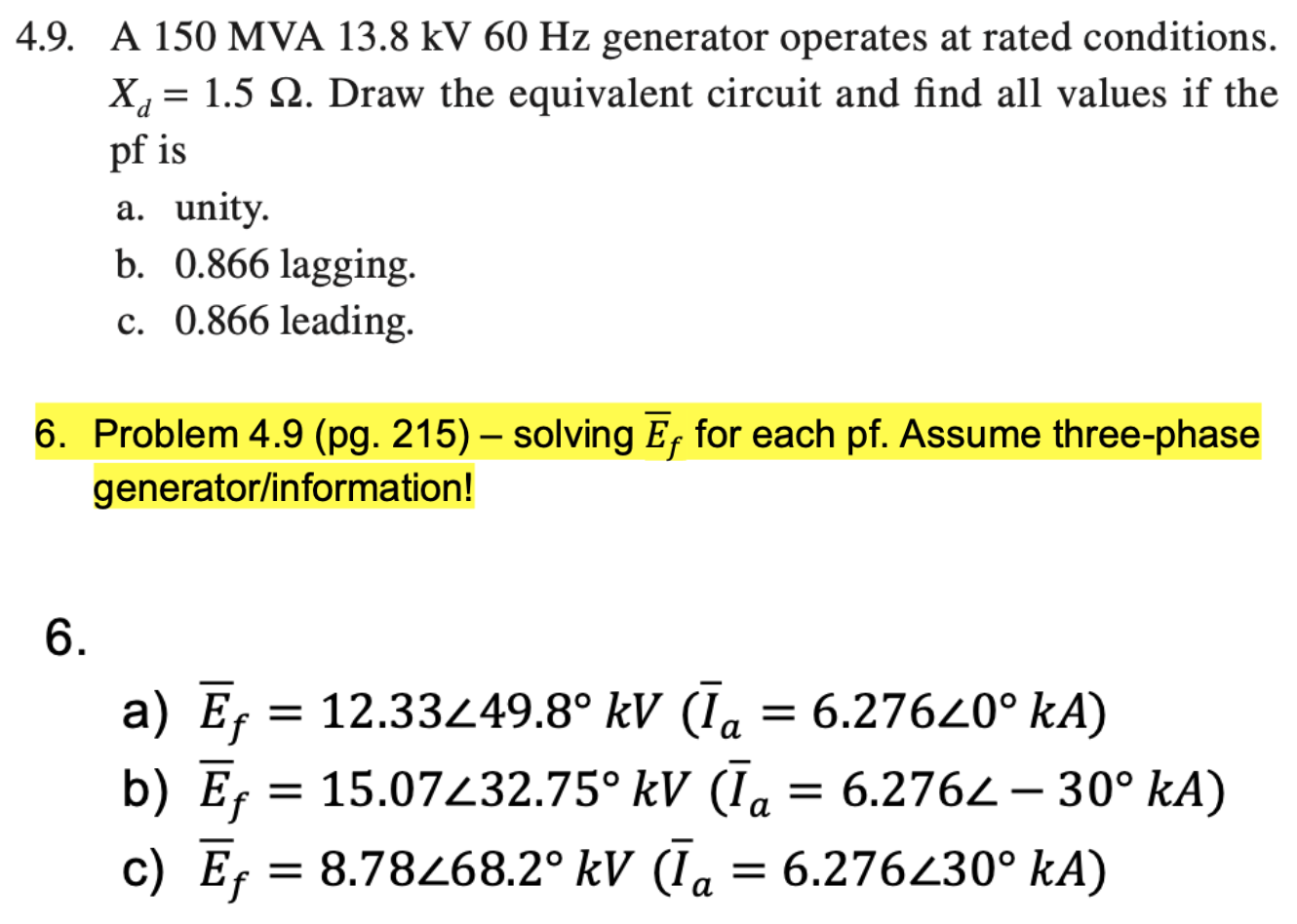 Solved 4.9. A 150 MVA 13.8 kV 60 Hz generator operates at | Chegg.com