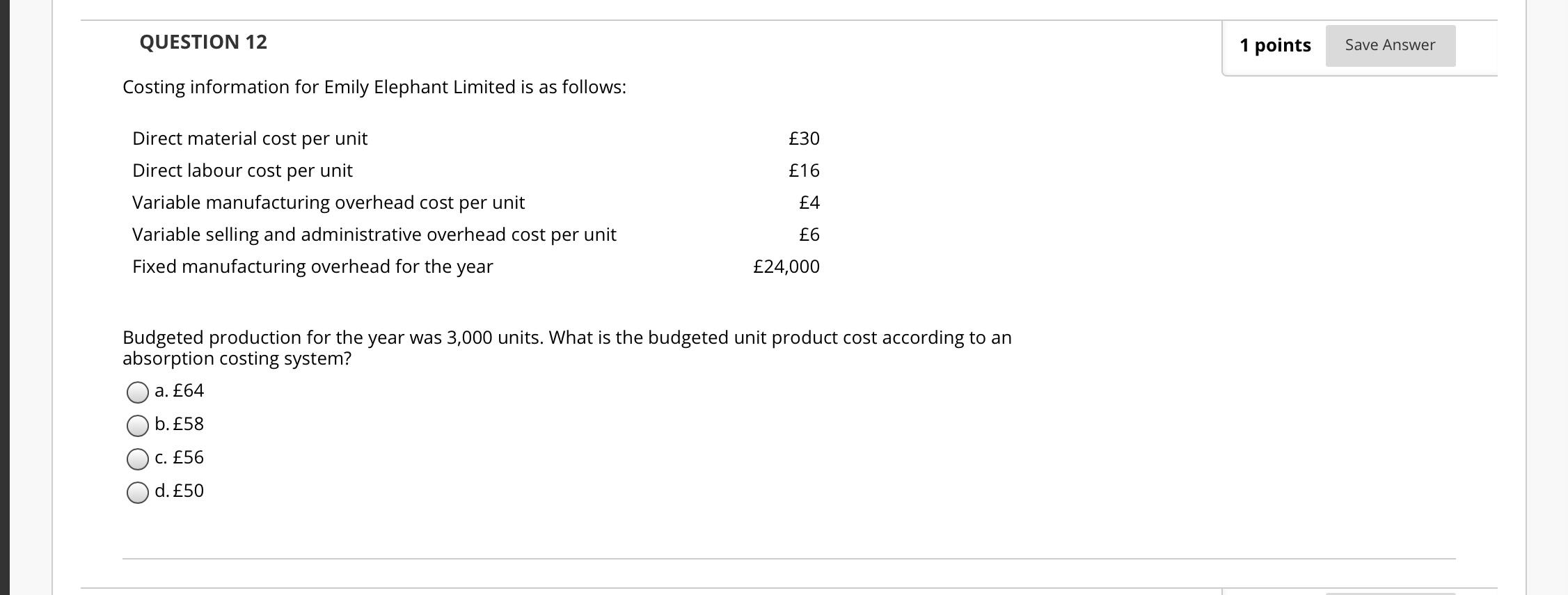 Solved QUESTION 12 1 points Save Answer Costing information | Chegg.com
