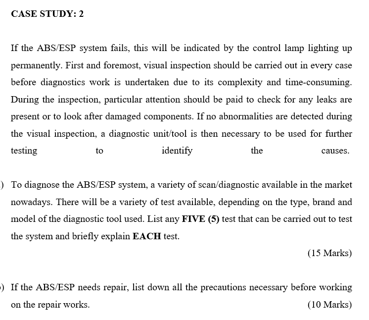 Solved CASE STUDY 2 If the ABS/ESP system fails, this will
