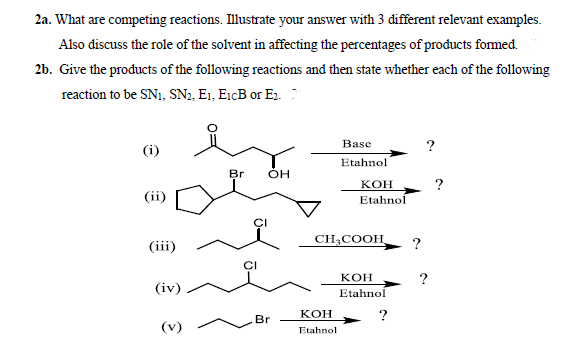 Solved 2a. What are competing reactions. Illustrate your | Chegg.com