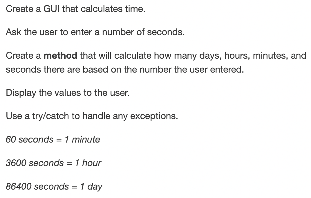 Solved Create a GUI that calculates time. Ask the user to | Chegg.com