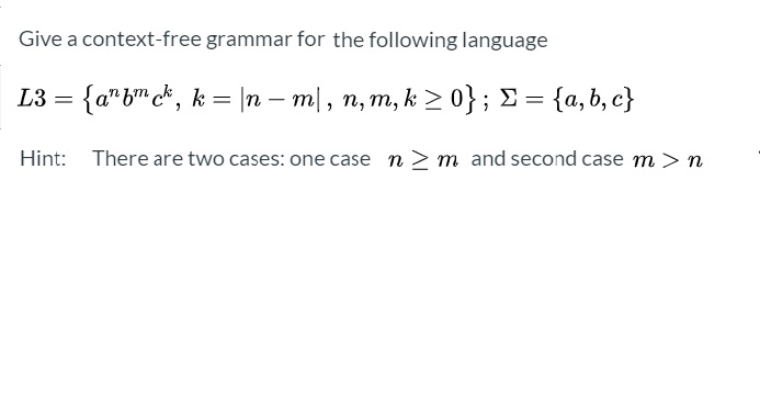 Solved Give a context-free grammar for the following | Chegg.com